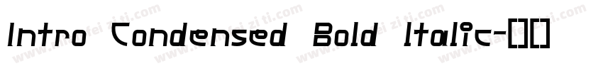 Intro Condensed Bold ltalic字体转换